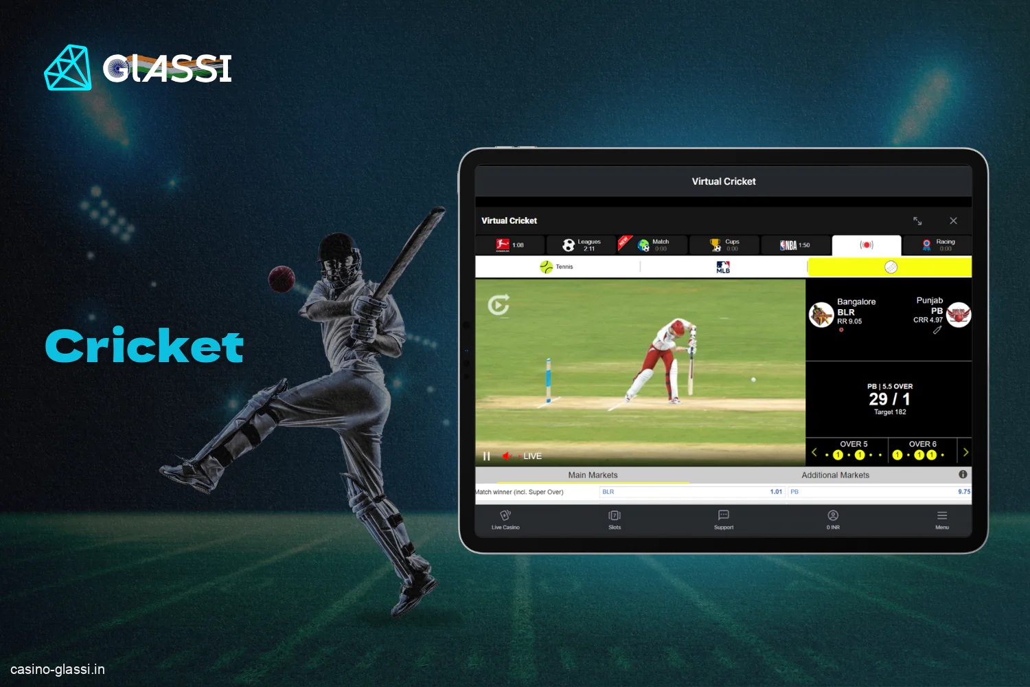 Glassi casino for Indian users has a section with a large number of bets on cricket games