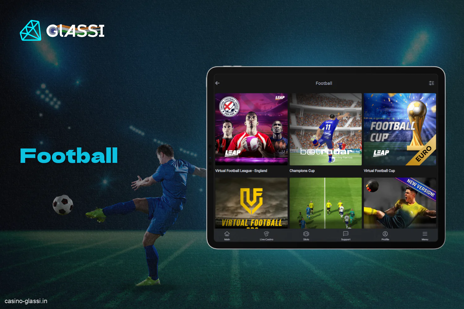 Glassi casino for Indian users has a section with a large selection of bets on football matches