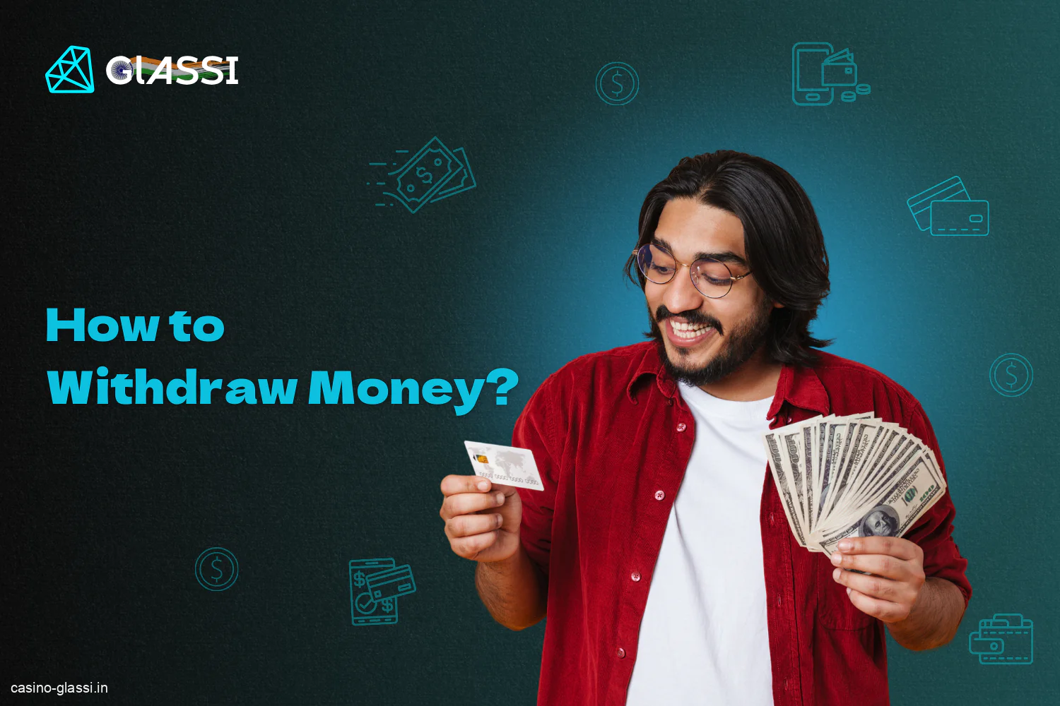 Indian players can withdraw their winnings at Glassi Casino in a number of convenient ways