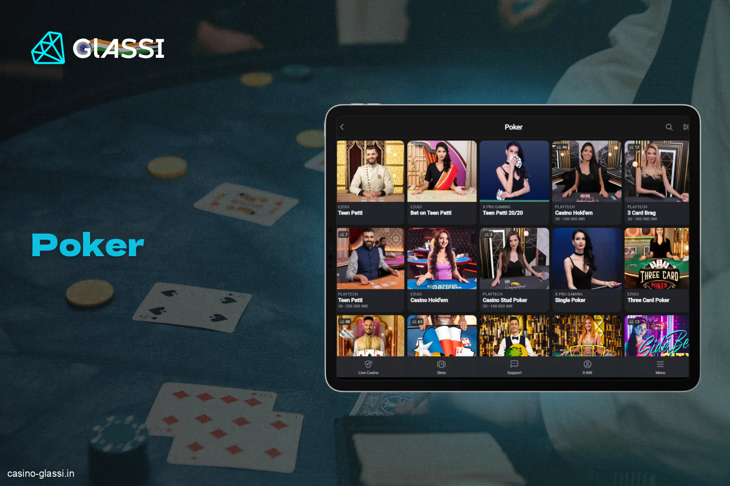 Glassi casino in India has a section with a large selection of poker games