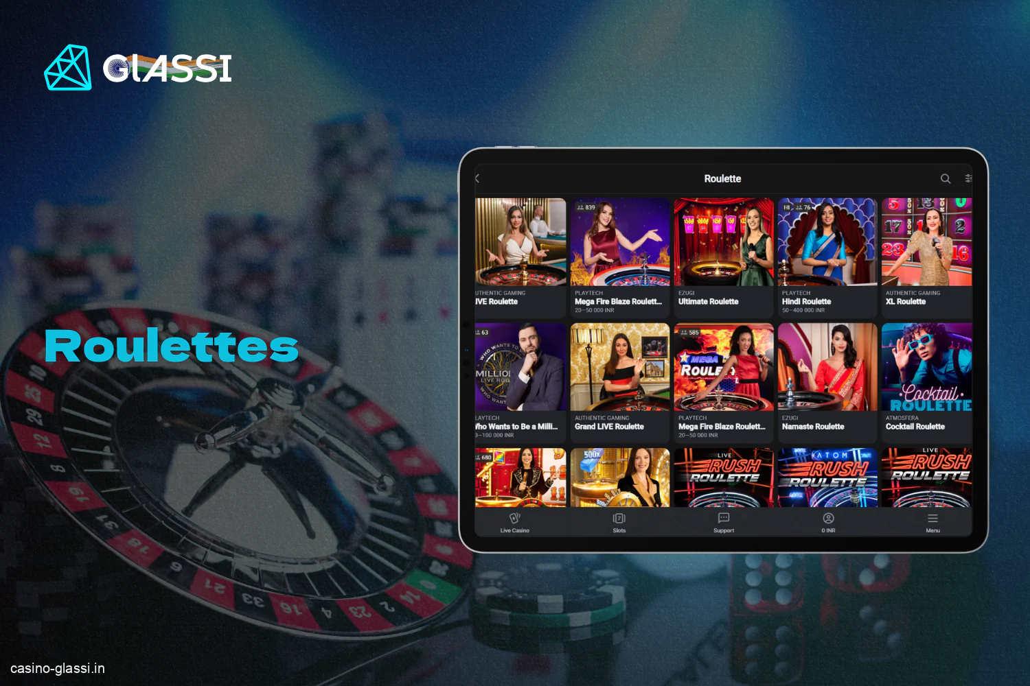 Glassi Casino in India has a section with a large selection of roulettes